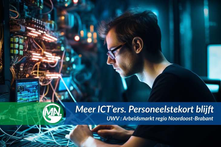 ICT personeelstekort blijft: UWV arbeidsmarkt regio Noordoost-Brabant
