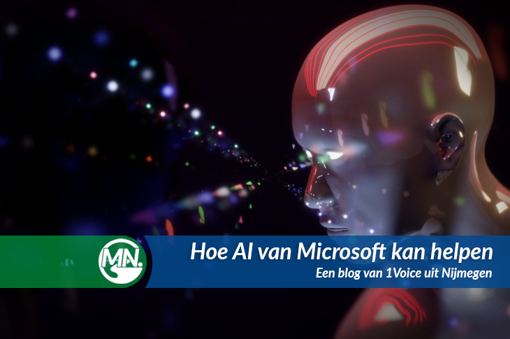 AI van Microsoft kan ondernemers vooruit helpen : een blog van 1Voice