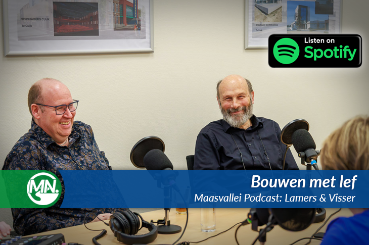 Maasvallei Podcast: Bouwen met lef - Lamers en Visser