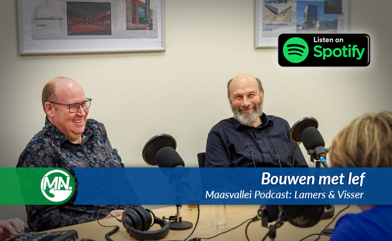 Maasvallei Podcast: Bouwen met lef - Lamers en Visser